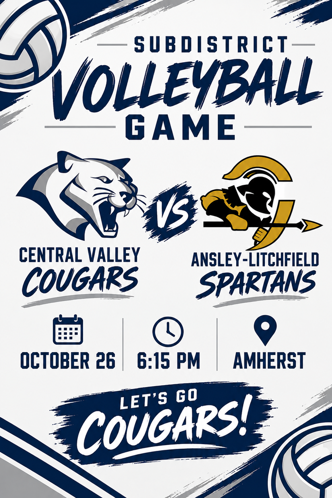 🏐🐾 IT’S POSTSEASON TIME, COUGAR NATION! 🐾🏐 Our Central Valley Cougars take on the Ansley-Litchfield Spartans in Subdistrict Volleyball—and we need YOU in the stands! 📅 October 26 ⏰ 6:15 PM 📍 Amherst Wear your navy and silver, bring your Cougar pride, and BRING THE NOISE! Let’s pack the stands and cheer our girls on through every serve, every point, and every set! 💙🩶 🔥 LET’S GO, COUGARS! 🔥 #CougarNation #BringTheNoise #GoCougars #PostseasonVolleyball