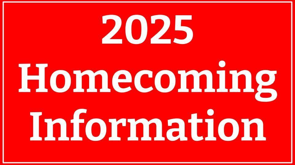 2025 Homecoming Information