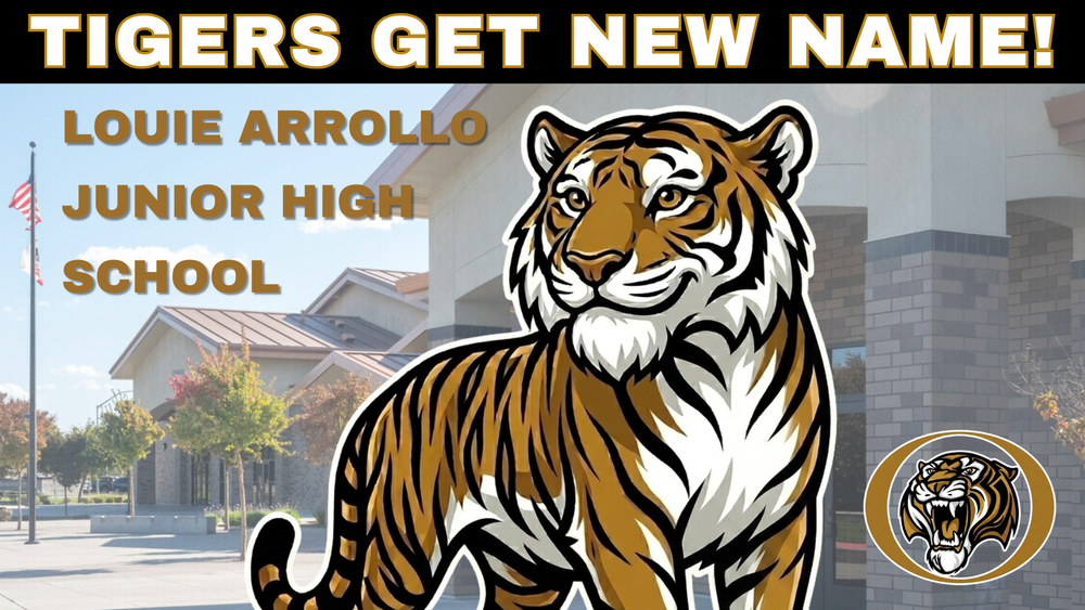 Tigers Get New Name! Louie Arrollo Junior High School