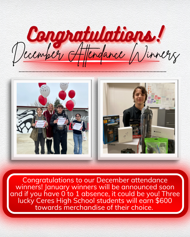 December Attendance Winners Ceres High School