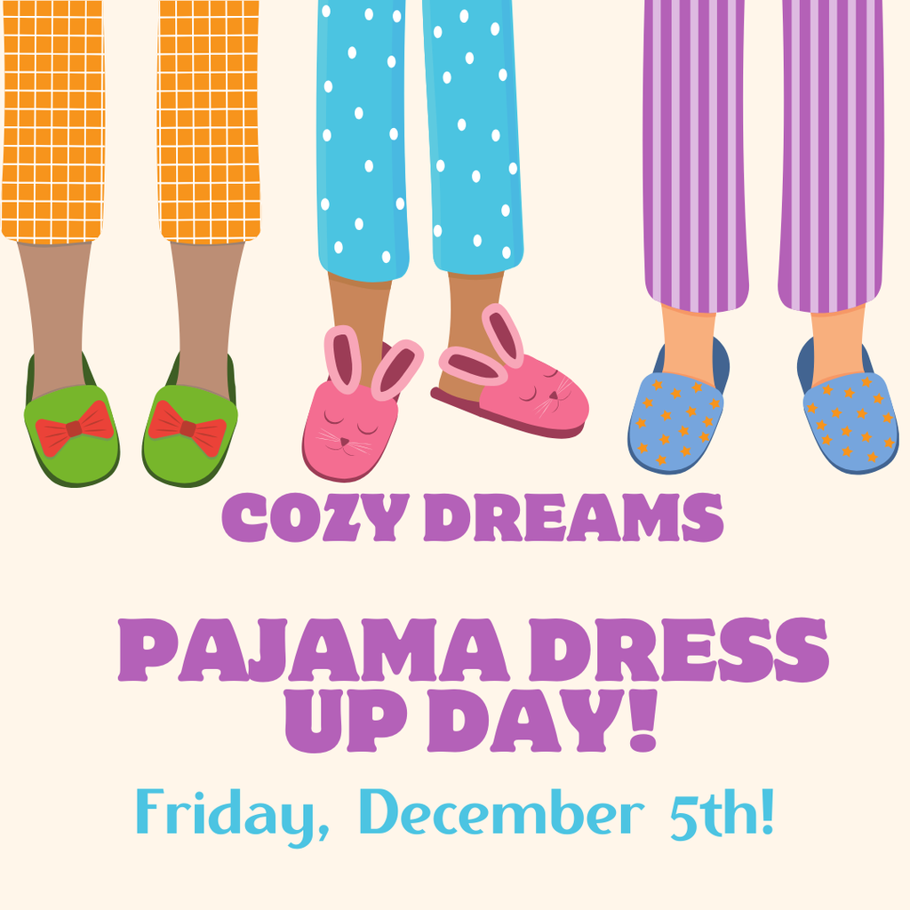 Pajama Day Dress up day