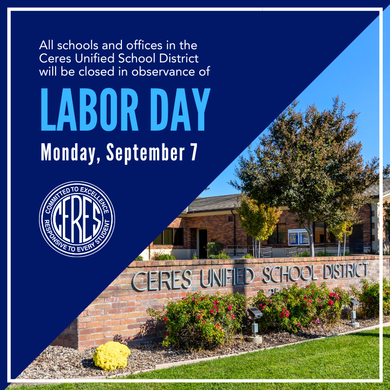 Announcement that CUSD is closed for Labor Day on Monday, Sept. 7, 2026, with CUSD district office in background