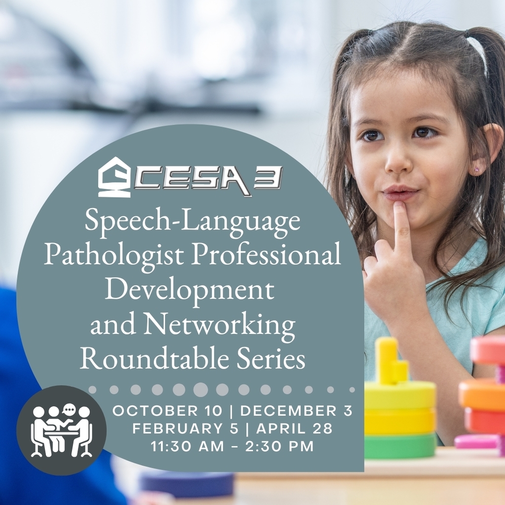 CESA 3 Speech Language Pathologist Professional Development and Networking Rountable Series