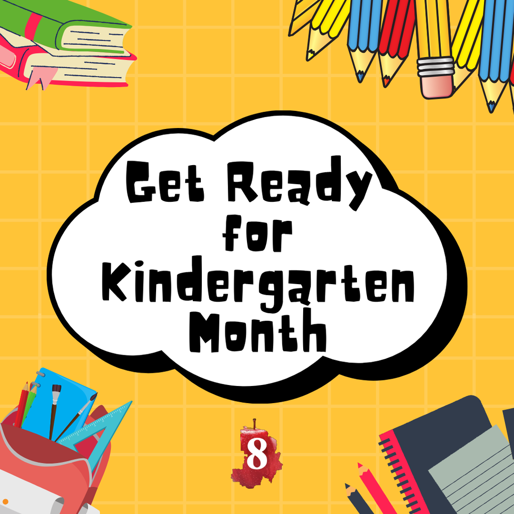 Get Ready for Kindergarten Month graphic