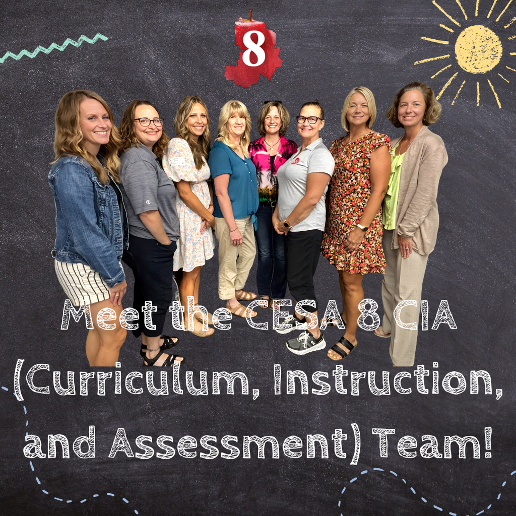 CESA 8 CIA (Curriculum, Instruction, and Assessment) team picture.
