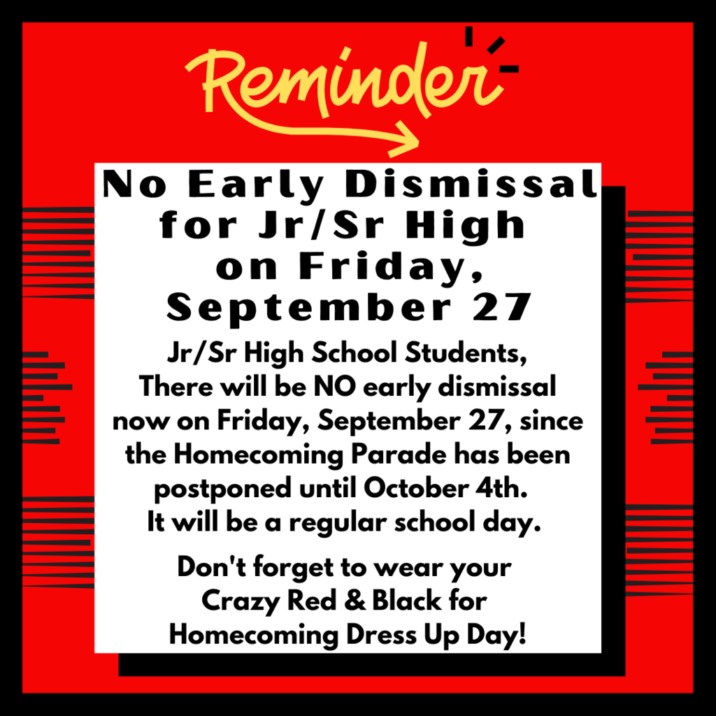 Jr Sr High School -- No Early Dismissal on September 27