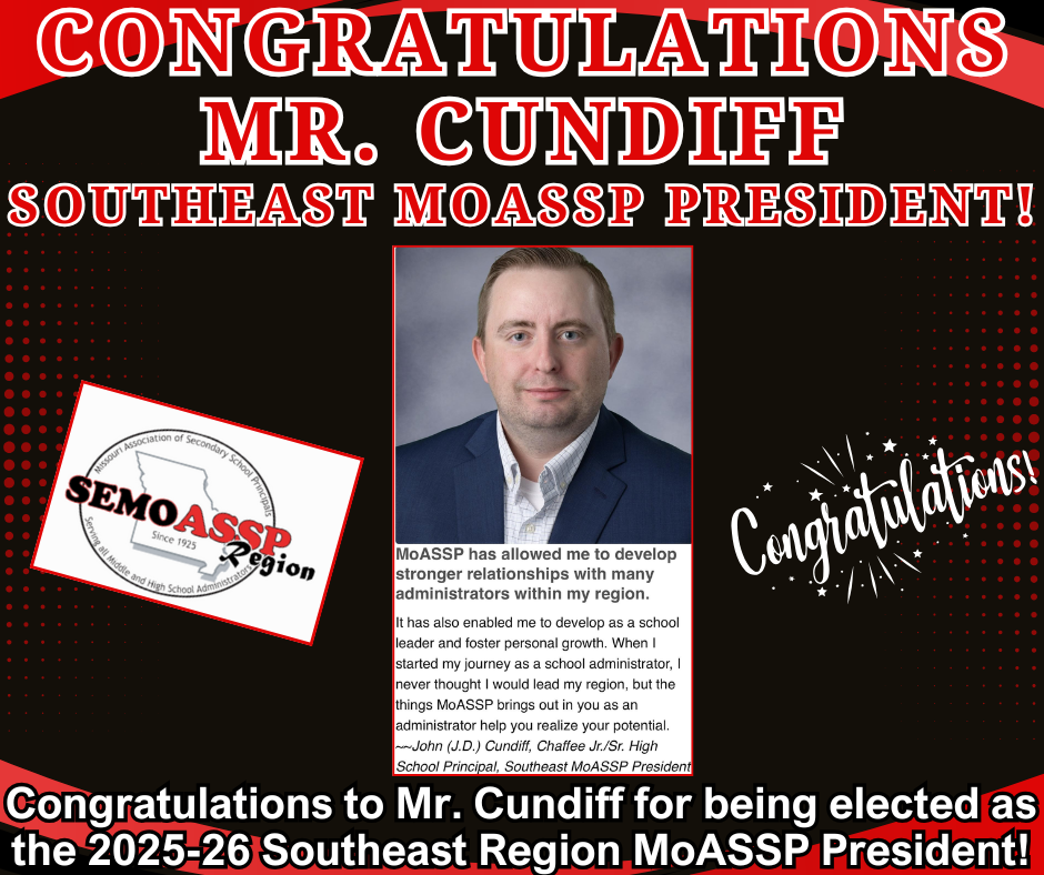 Congratulations Mr. Cundiff 2025-26 Southeast Region MoASSP President