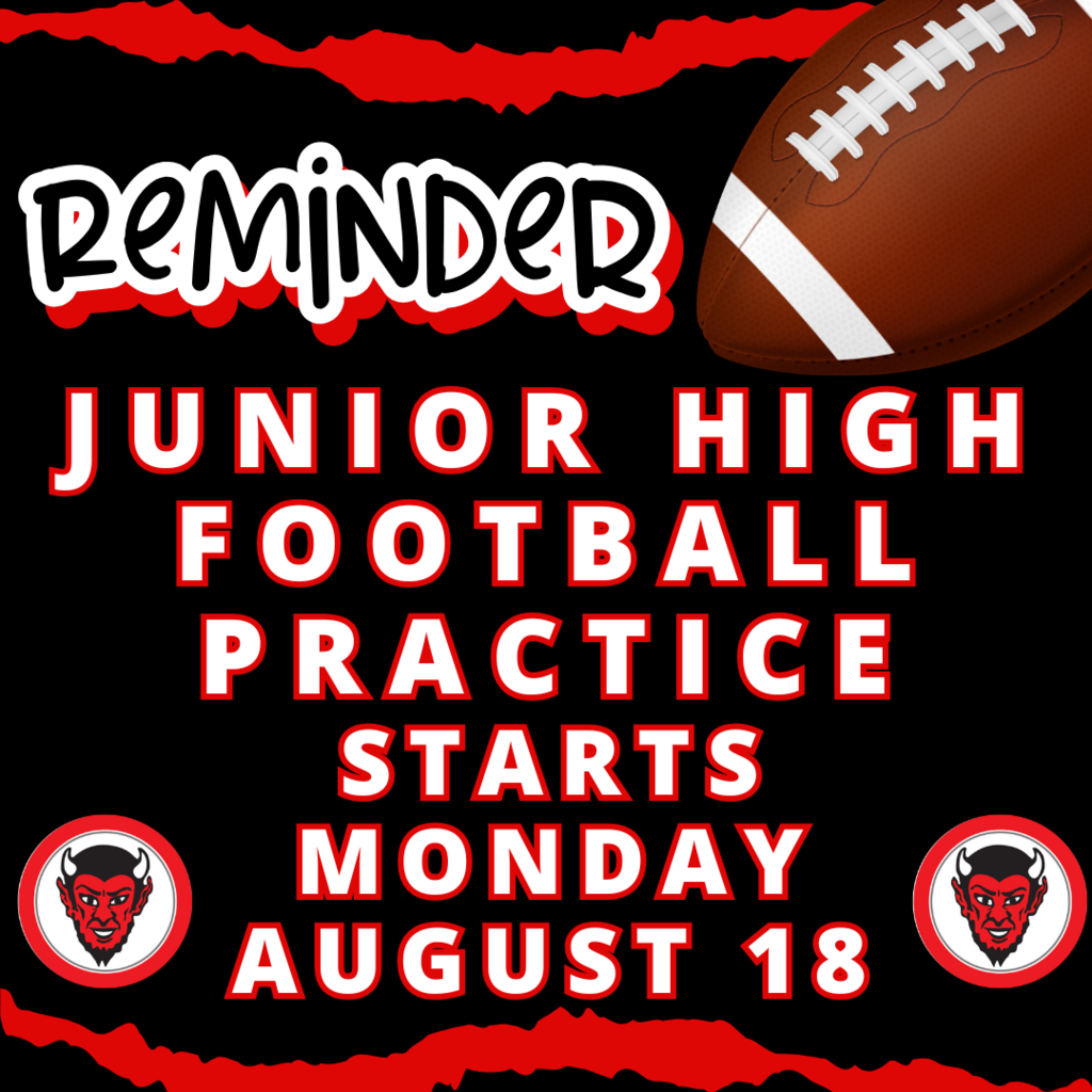 JH Football Practice starts August 18