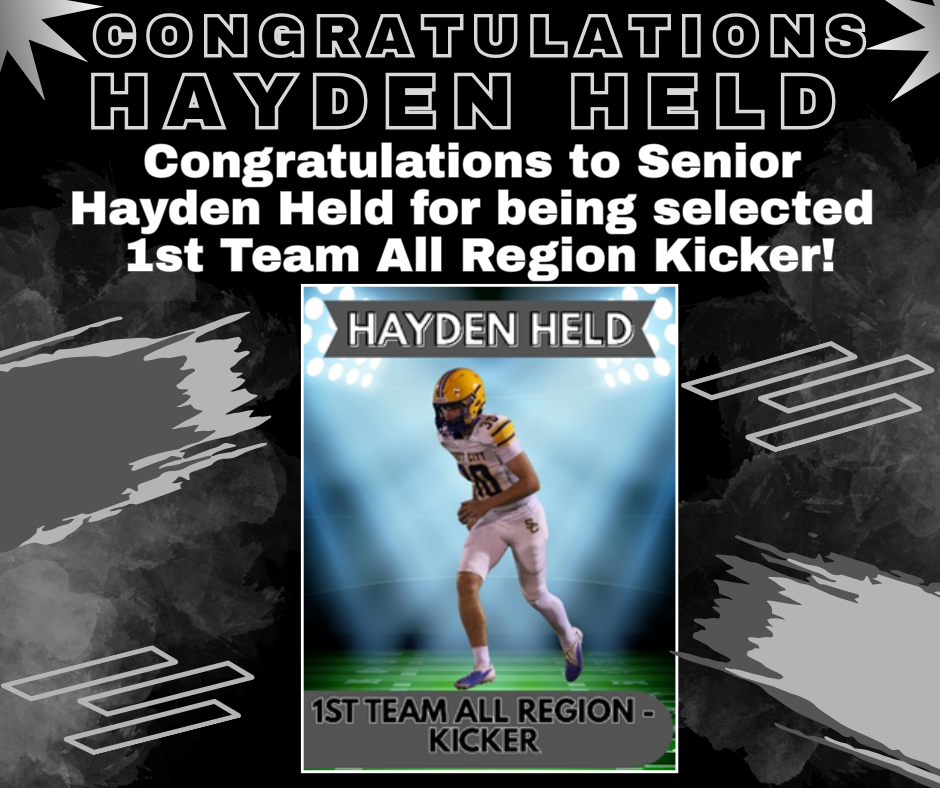 Congratulations Hayden Held 1st Team All Region Kicker 2025