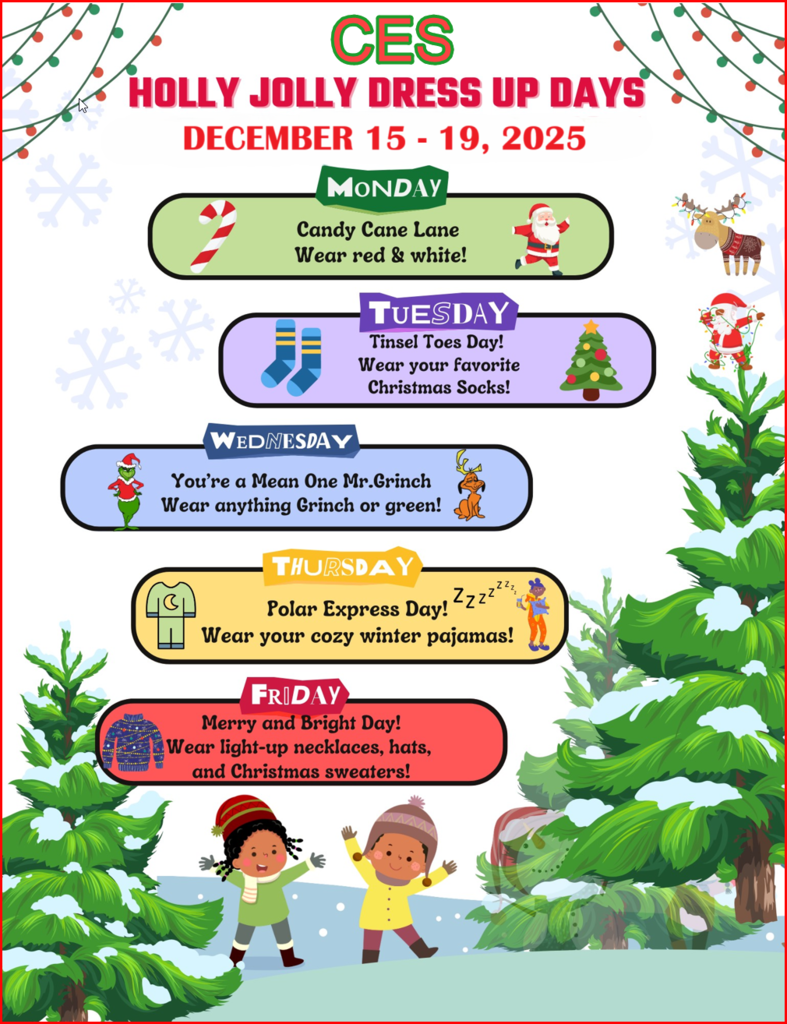 CES Holly Jolly Dress Up Days December 15-19, 2025