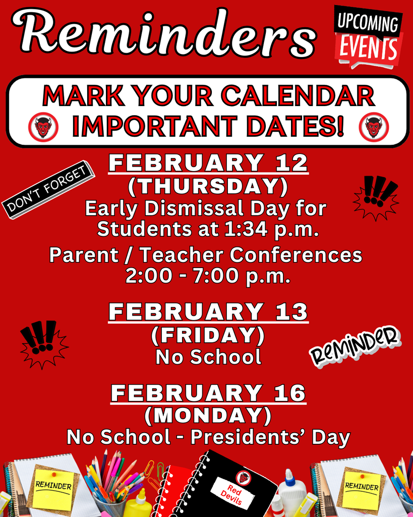 Parent Teacher Conferences / Early Dismissal / No School