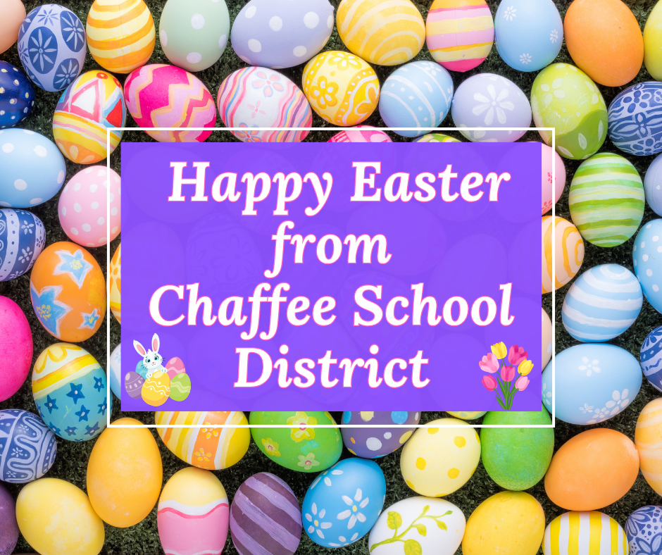 Happy Easter from Chaffee School District!