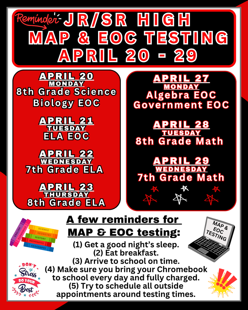 Jr / Sr High School MAP and EOC Testing April 20-29, 2026