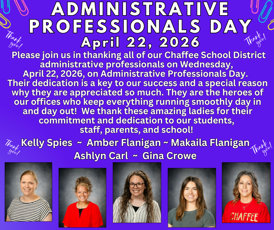 Administrative Professionals Day -- Thank you to our Chaffee Administrative Professionals!!