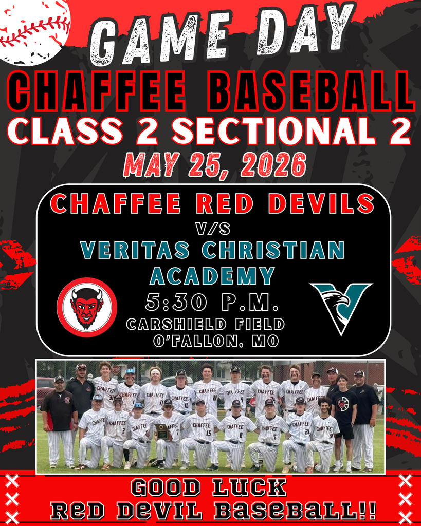 Game Day Chaffee Baseball Class 2 Sectional 2 May 25, 2026
