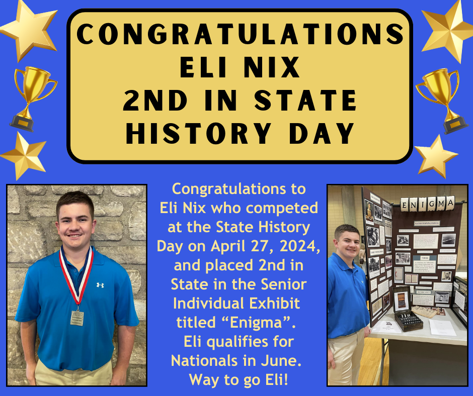 Congratulations Eli Nix - 2nd in State History Day
