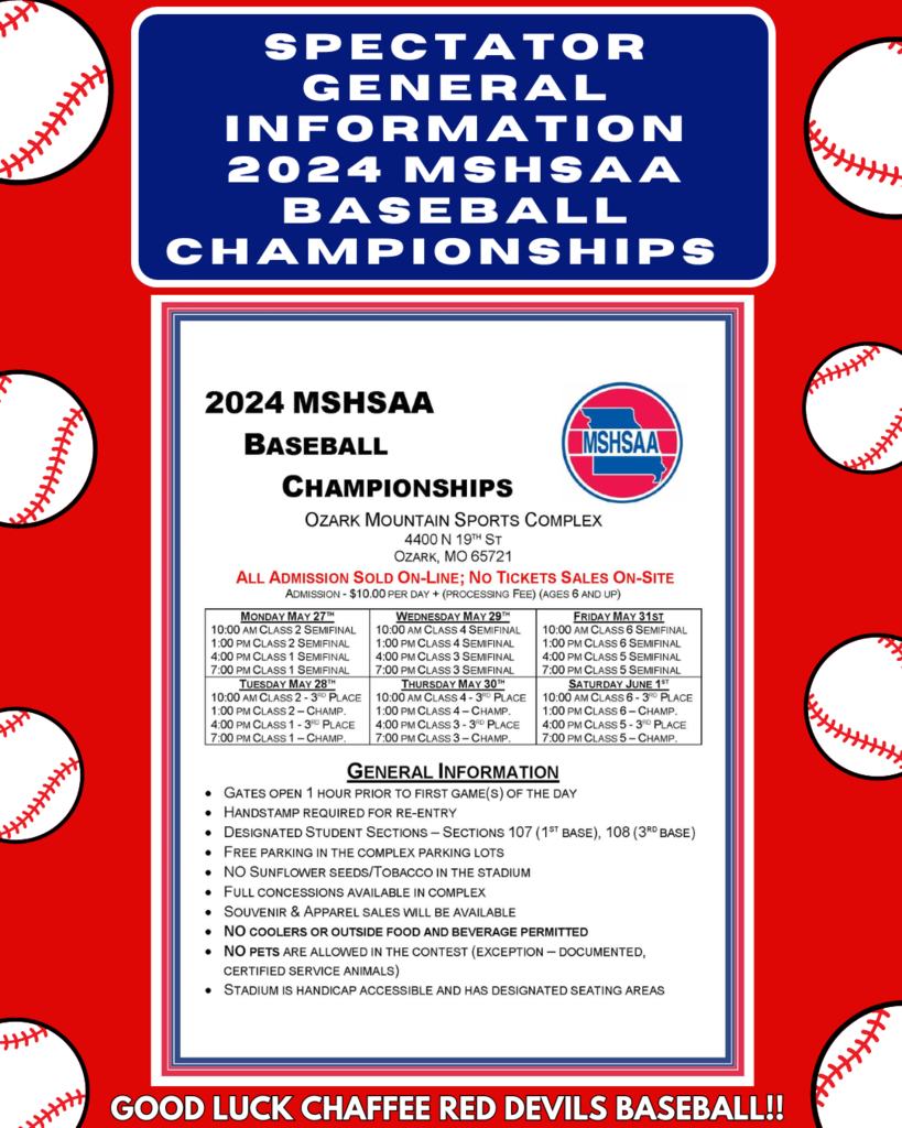 Spectator General Information for 2024 MSHSAA Baseball Championships 