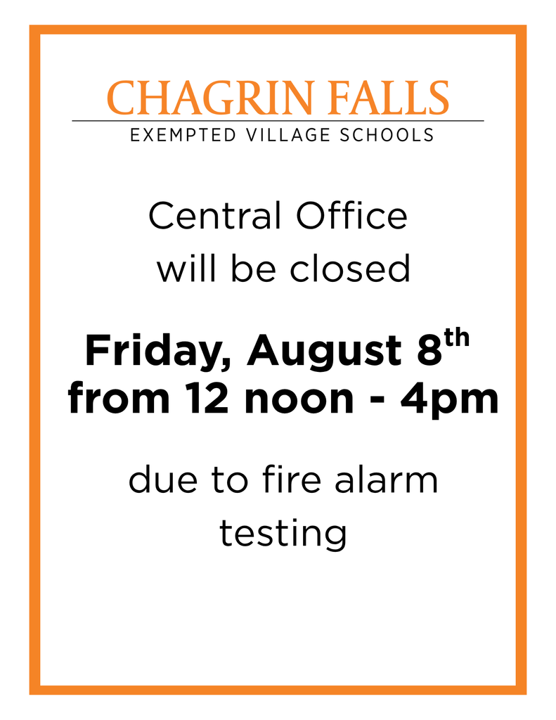 Central Office will be closed on Friday, August 8 from 12 noon - 4pm due to fire alarm testing in the building. 