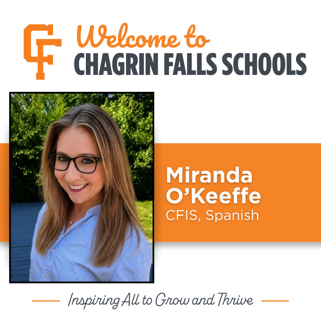 Welcome to Chagrin Miranda OKeeffe, CFIS Spanish