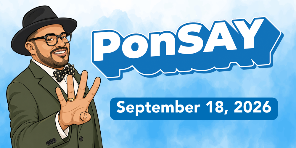 PonSAY Newsletter - September 18, 2026