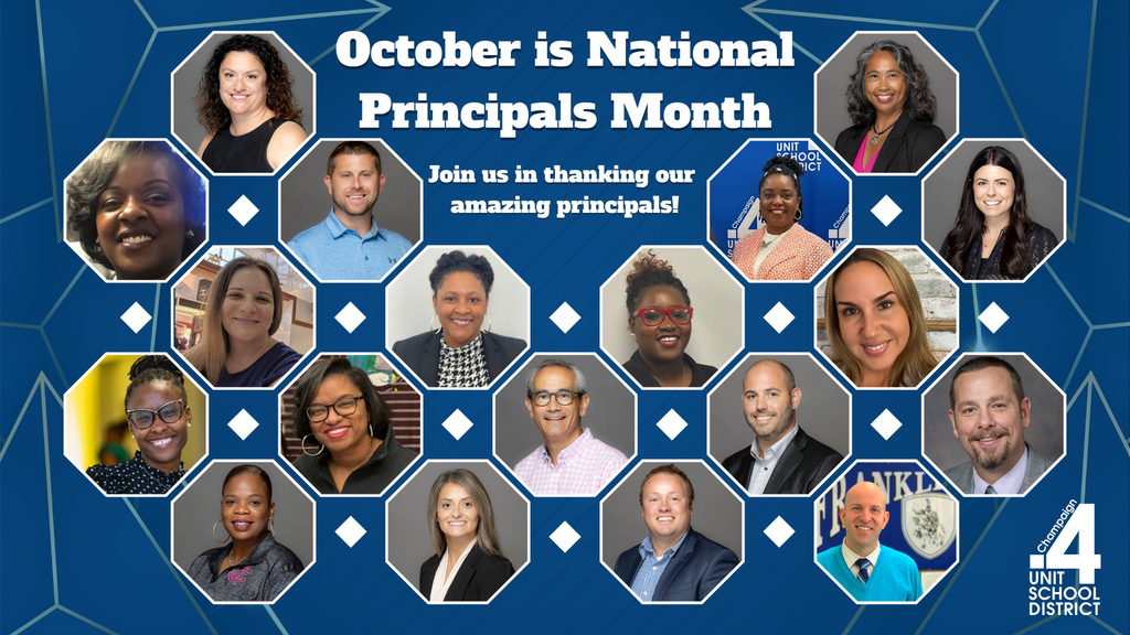 Graphic with a dark blue geometric background and photos of principals arranged in hexagon frames. Large text at the top reads: "October is National Principals Month." Below: "Join us in thanking our amazing principals!" The Champaign Unit 4 School District logo is in the bottom right corner.