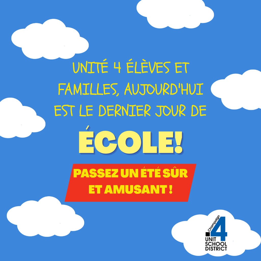 Blue sky with clouds and text reading "Unité 4 Elèves et Familles, Aujourd'hui est le dernier jour de Ecole!"