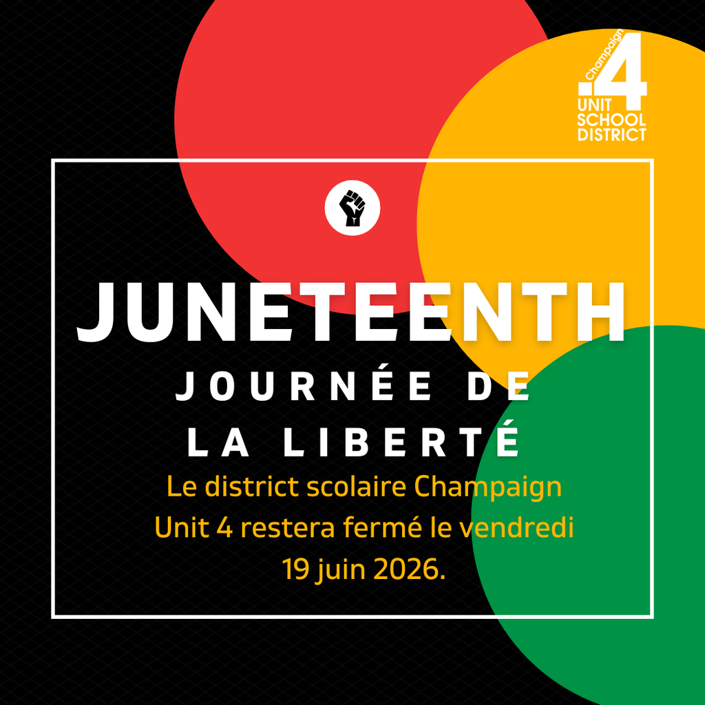 Black background with red, yellow, and green circles. Text reads "Juneteenth Journée de la Liberté" and "Unit 4 school district will close on Friday, June 19, 2026."