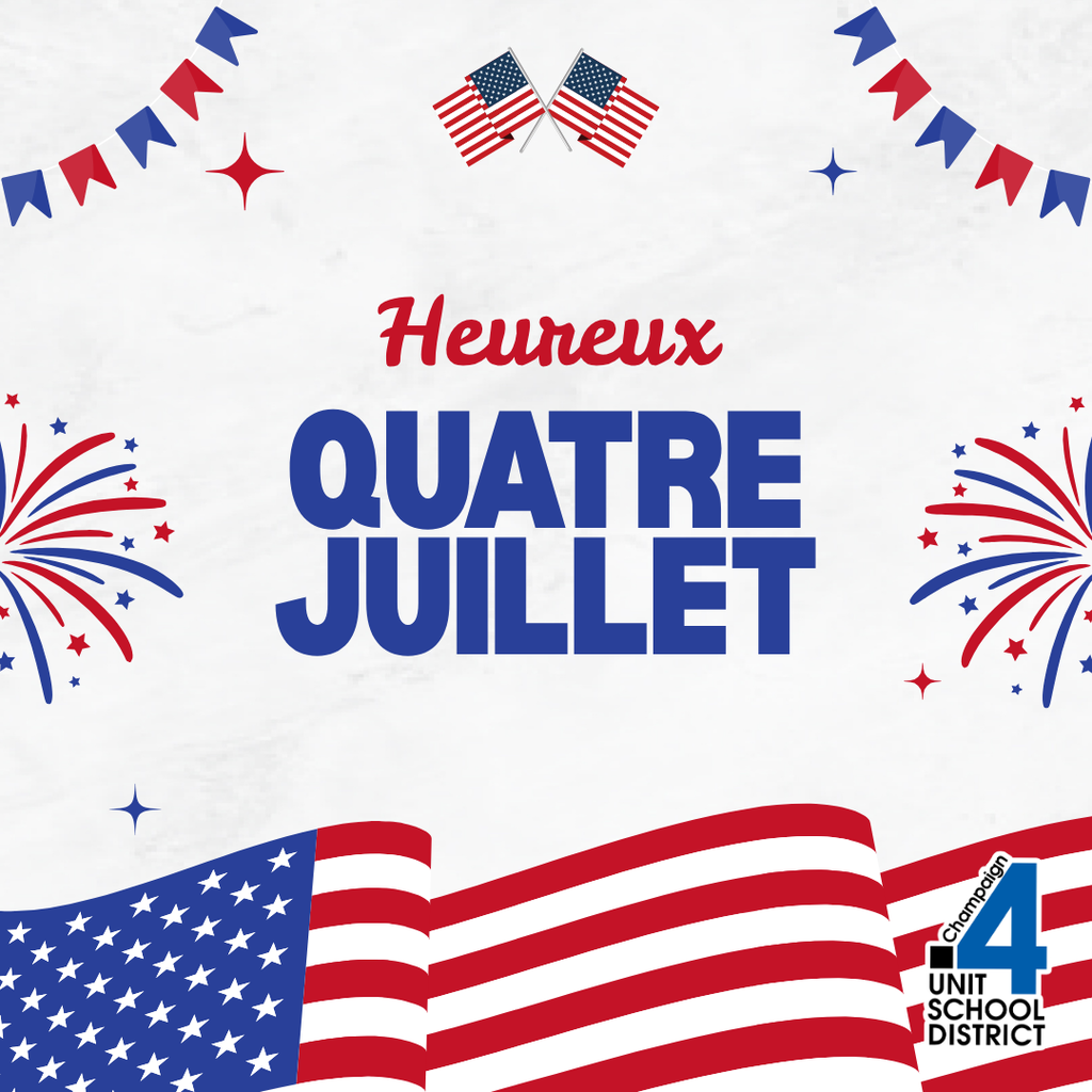 Patriotic design with "Heuneux Quatre Juillet" at top, American flags, fireworks, stars, and text "Unit 4" at bottom.