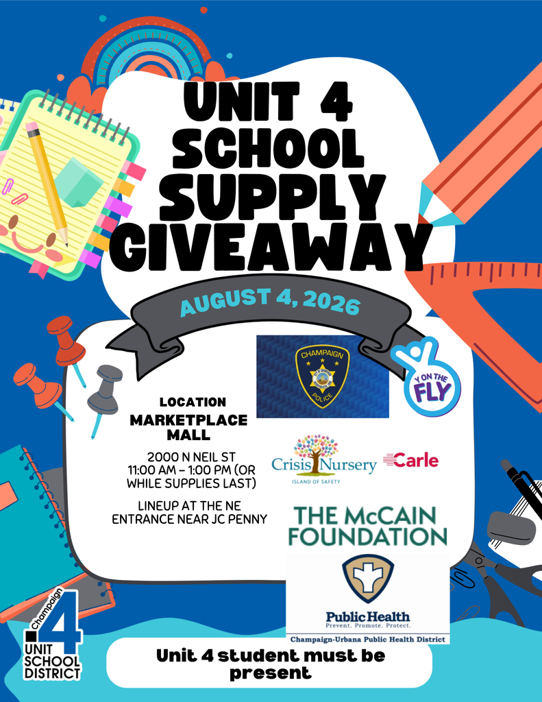 Advertisement for "Unit 4 School Supply Giveaway" on August 4, 2026. Location: Marketplace Mall, 2000 N. Neil St. Unit 4 student must be present.