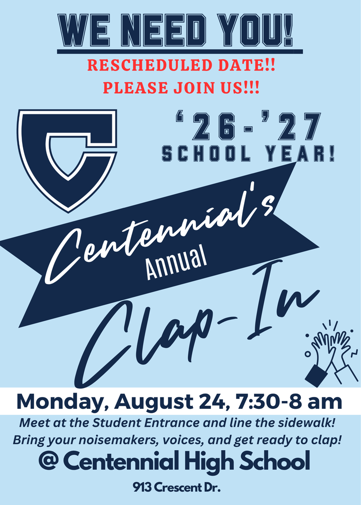 A flyer invites attendance at Centennial High School’s Annual Clap-In on August 24, 7:30-8 am, for the 2026-2027 school year.