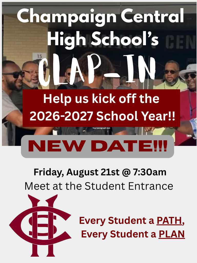 Advertisement for Champaign Central High School's Clap-In event on August 21st at 7:30am at the Student Entrance.