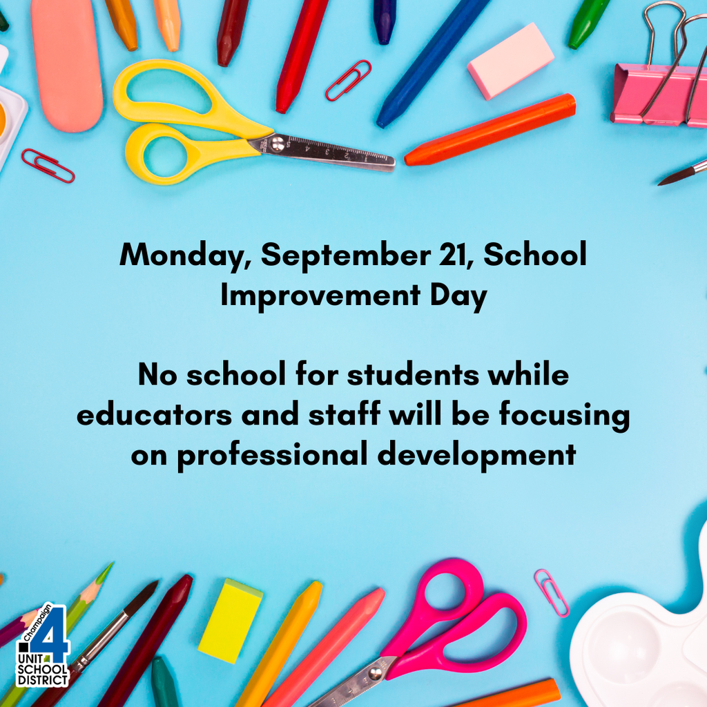 Blue background with scattered school supplies like scissors, pens, pencils, and a message: "Monday, Sept 21, School Improvement Day."