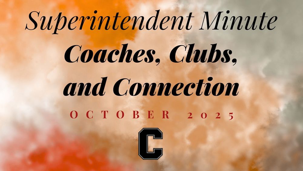 Superintendent Minute: Coaches, Clubs, and Connection