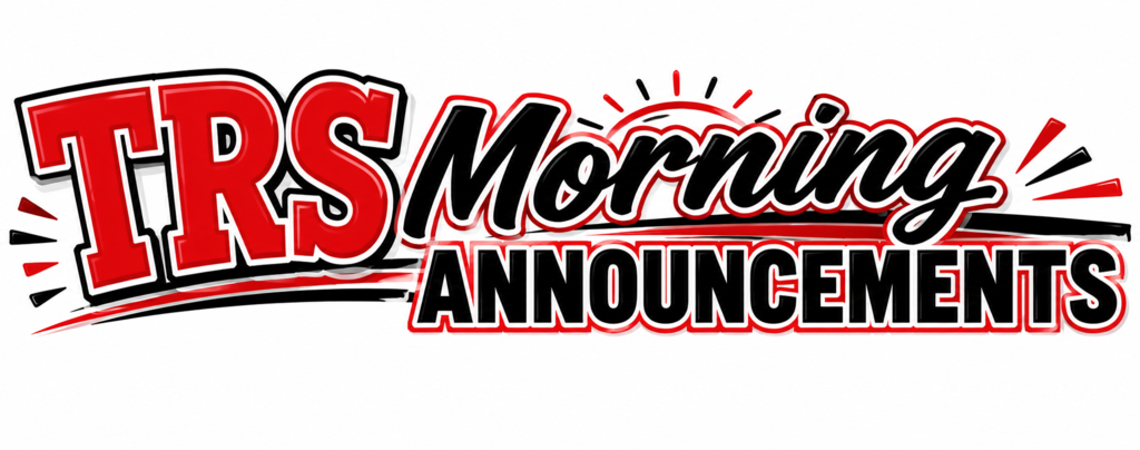 TRS Morning Announcements