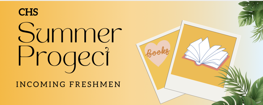 CHS 2026 - English I Summer Reading Project