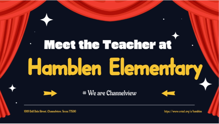 A blue-black background spattered with a few stars is framed by a red curtain. Words in the center read: Meet the Teacher at Hamblen Elementary/ #we are Channelview/ 1019 Dell Dale Street