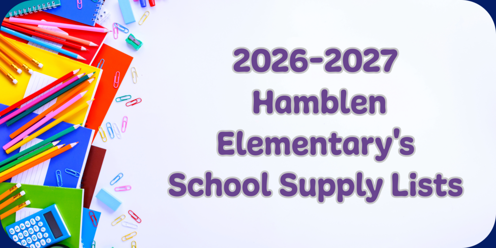 A colorful collection of pencils, notebooks, clips, and other school supplies forms a border on the left side of a white background. Words on the right read: 2026-2027 Hamblen Elementary's School Supply Lists