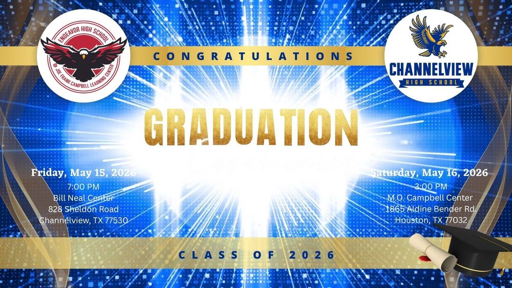 Graduation Information for Endeavor and Channelview HS