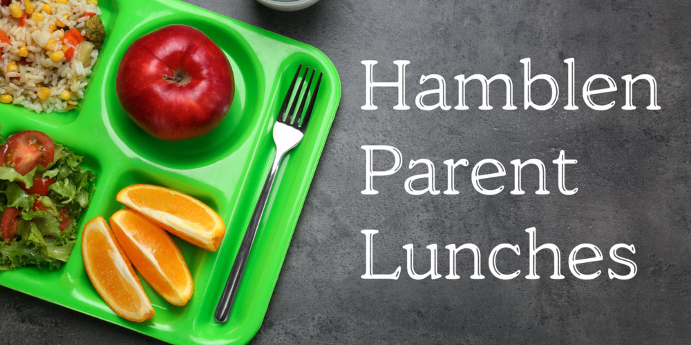 A school lunch tray with fried rice, salad, an apple, and orange wedges sits against a gray background. Words on the right of the tray read: Hamblen Parent Lunches