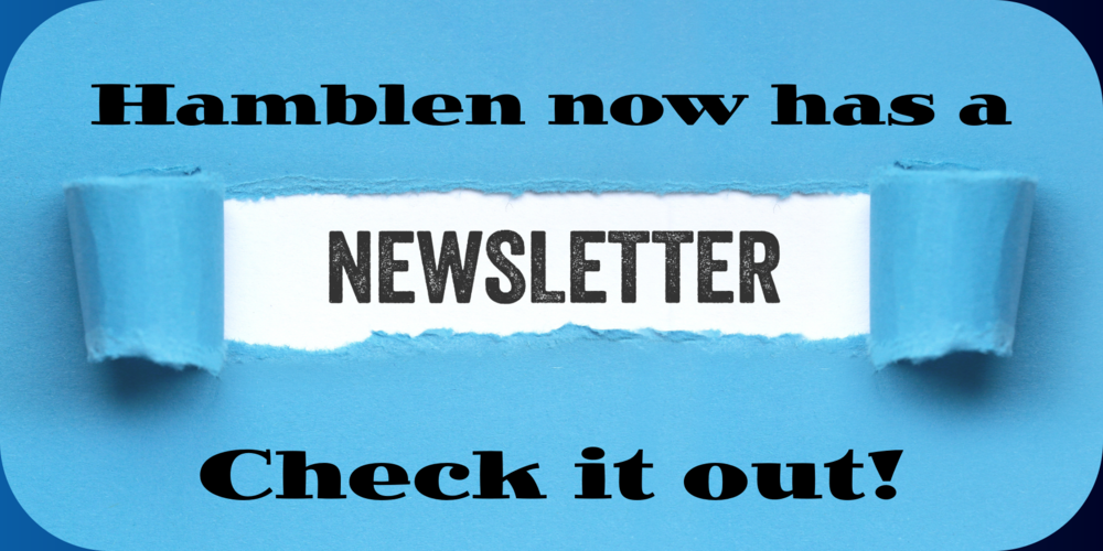 Words against a blue paper read:  Hamblen now has a NEWSLETTER  Check it out!