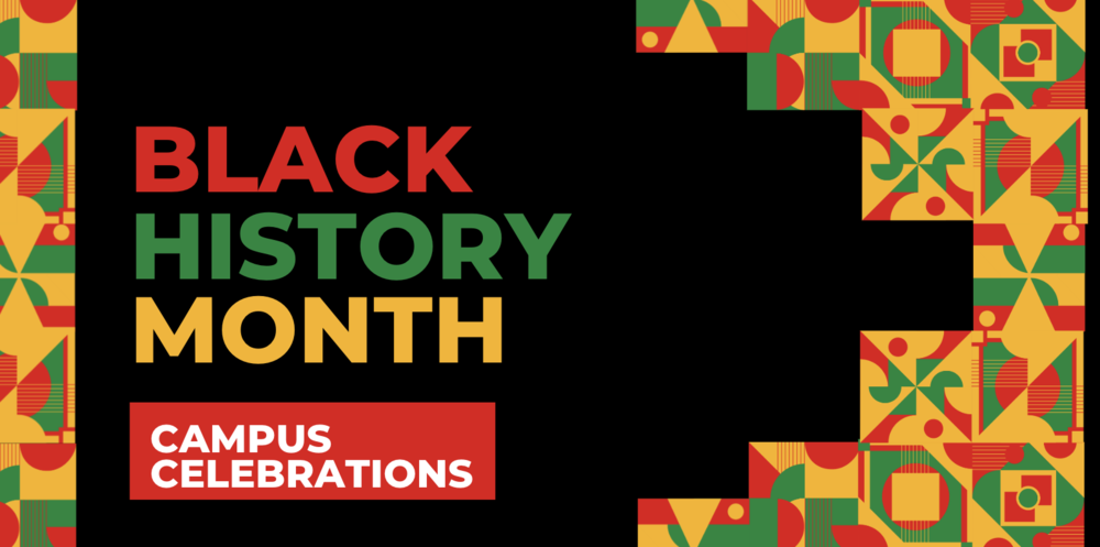 Black History Month: Campus Celebrations