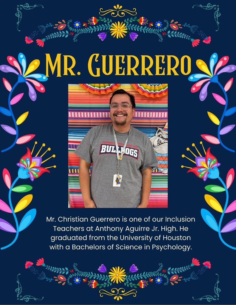 Mr. Guerrero Inclusion Teacher at Anthony Aguirre