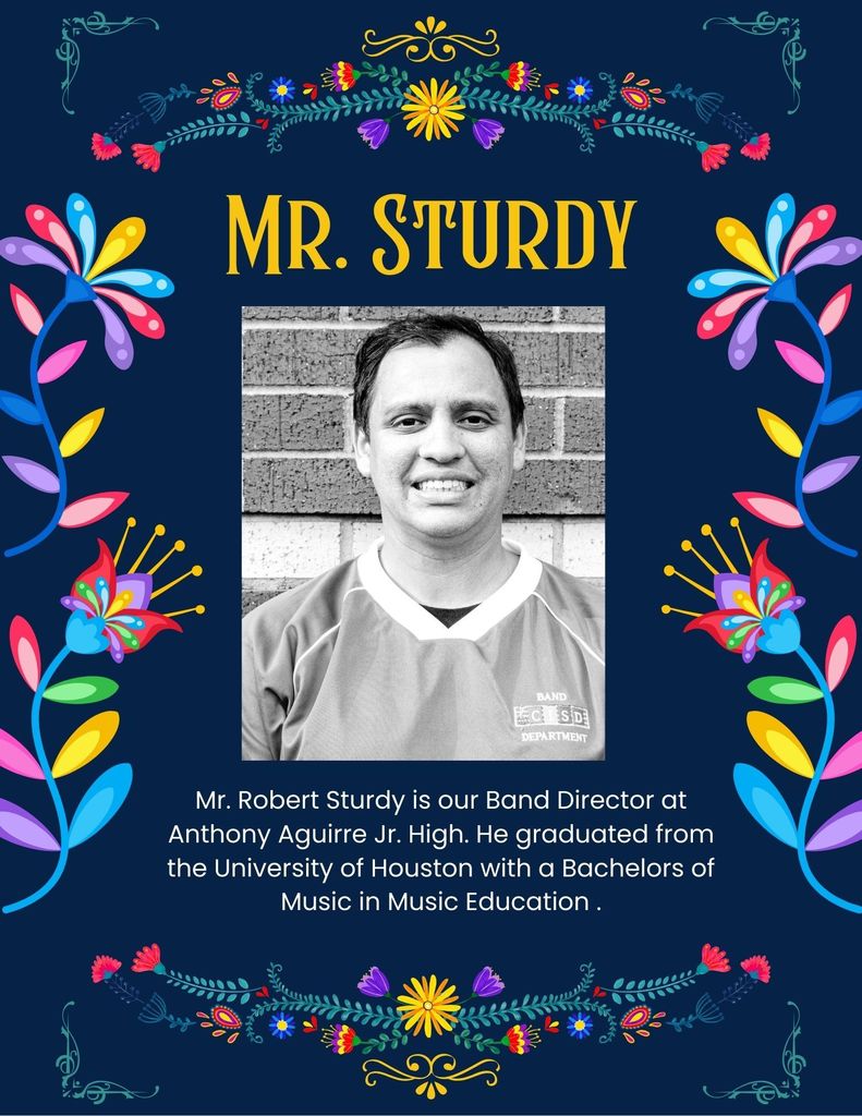 Mr. Sturdy Band Director at Anthony Aguirre