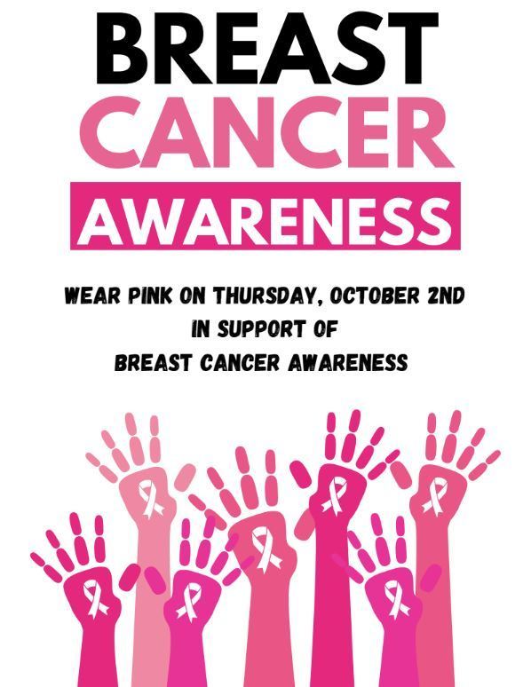 Breast Cancer Awareness - Wear pink on Thursday, October 2nd