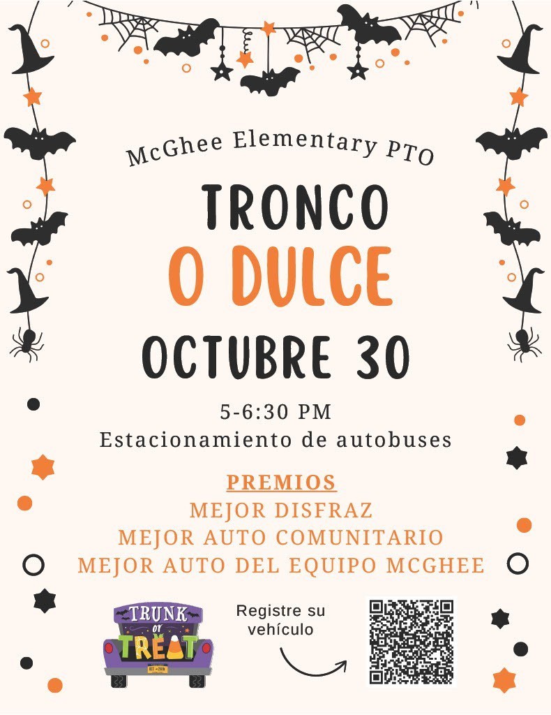 El volante de Trunk or Treat se llevará a cabo el 30 de octubre de 5 a 6:30 p. m., premios para el mejor disfraz, el mejor auto comunitario y el mejor auto del equipo McGhee.