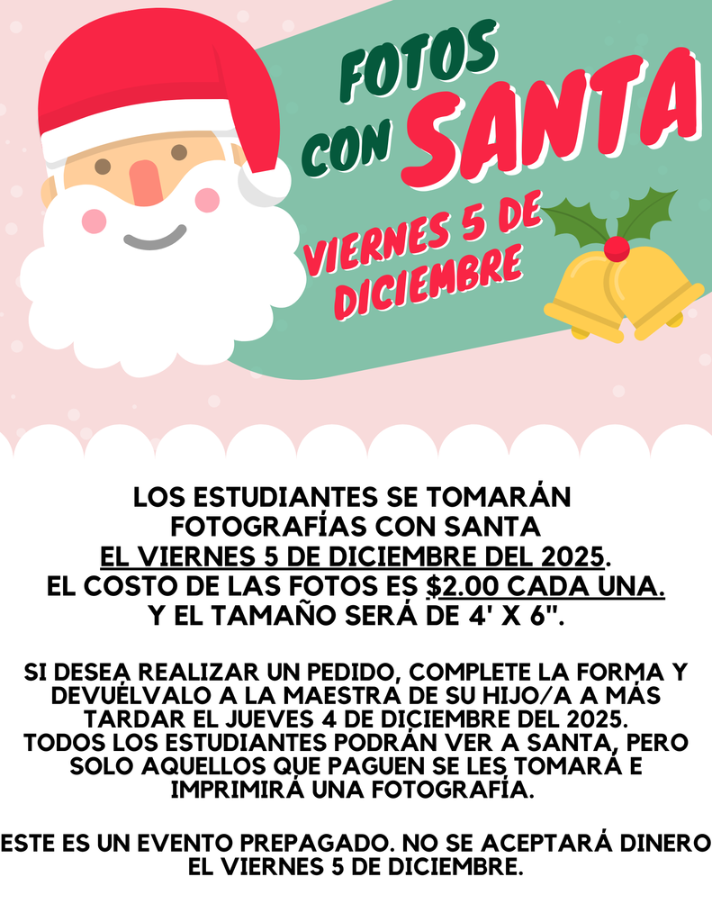 Pictures with Santa Flyer in Spanish; Friday December 5th for $2 each