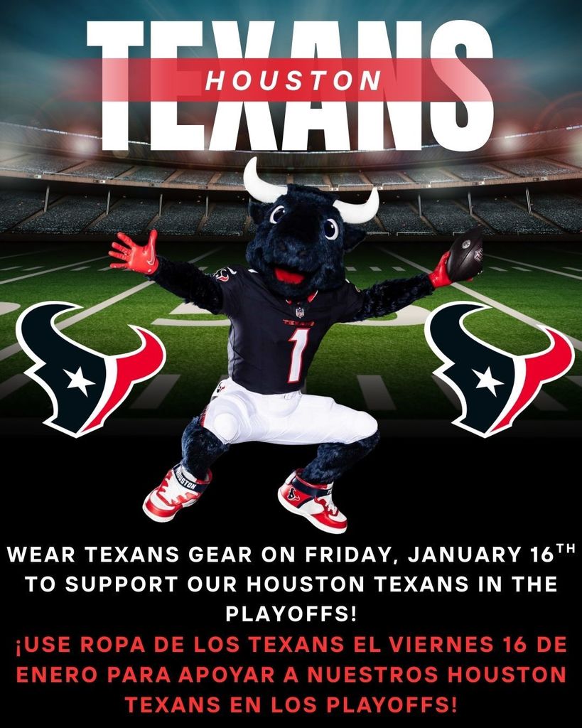 Flyer asking students to wear Houston Texans gear on Friday, January 16th to support our team in the playoffs.