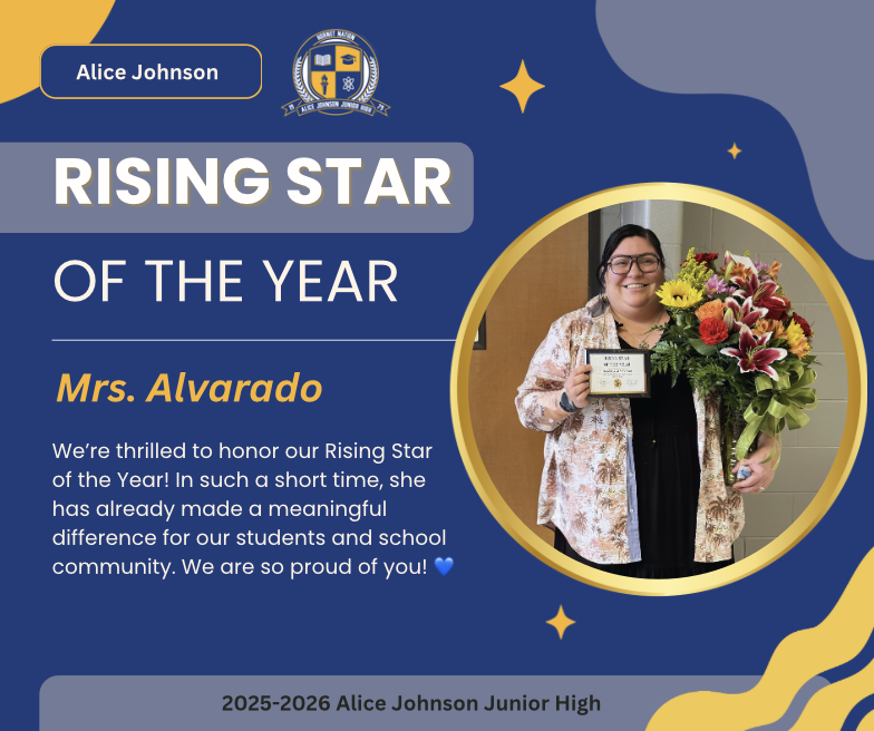 Rising Star- Mrs. Alvarado