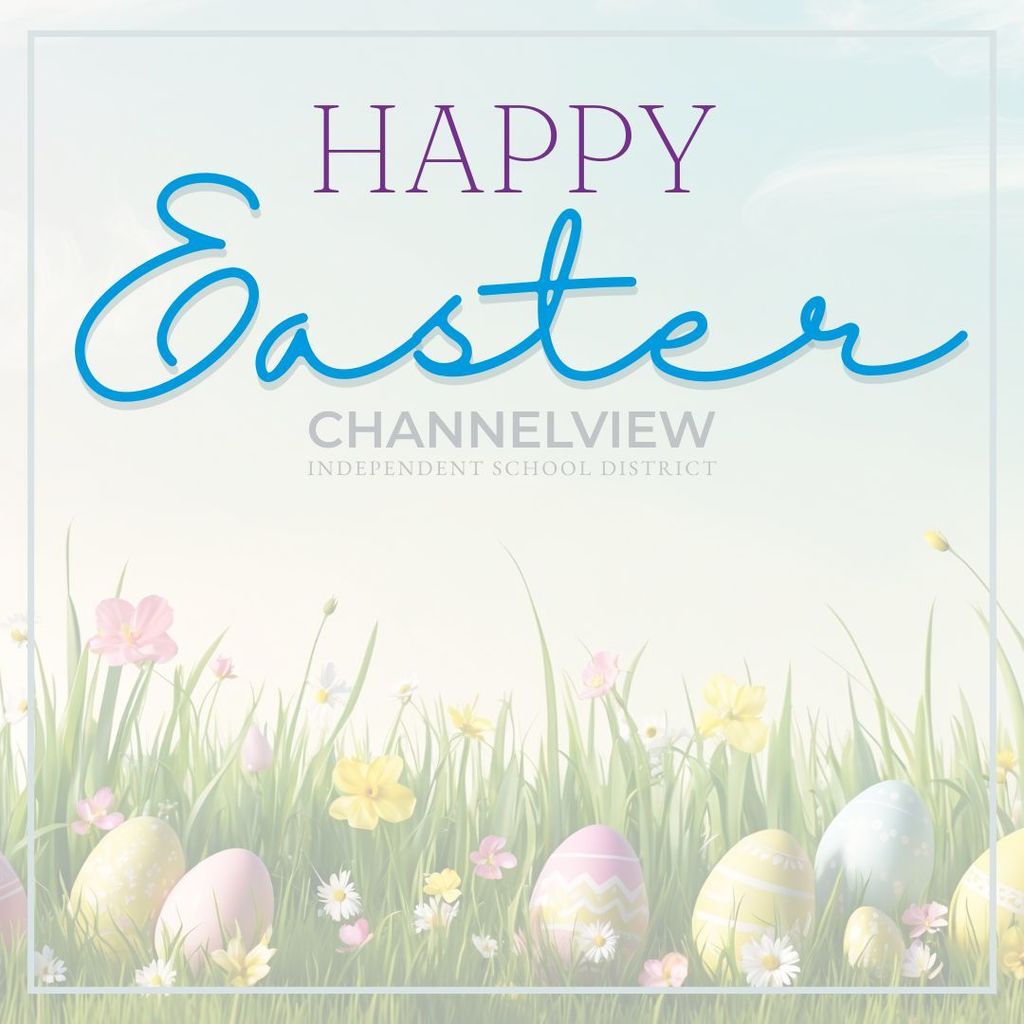 Happy Easter from Channelview ISD
