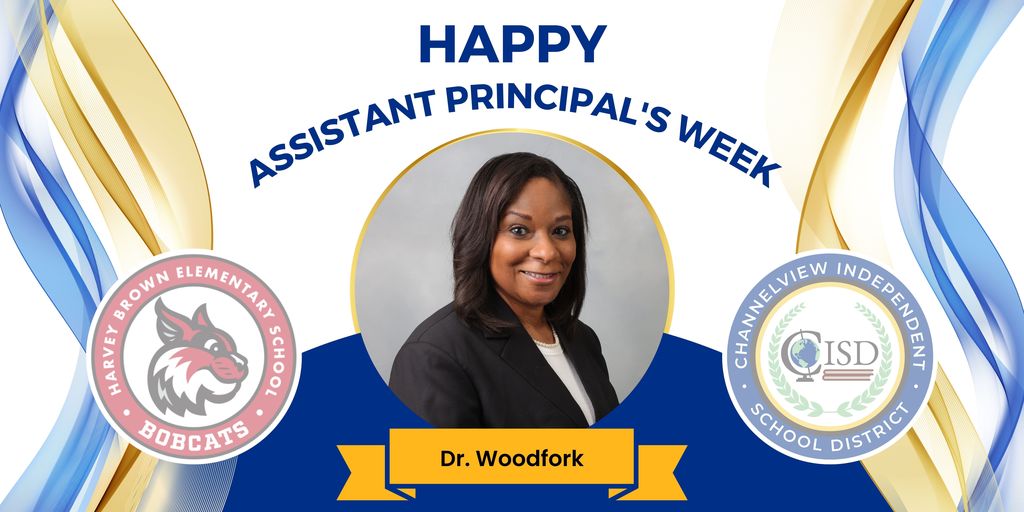 Happy Assistant Principal's Week, Dr. Woodfork from Brown Elem. 